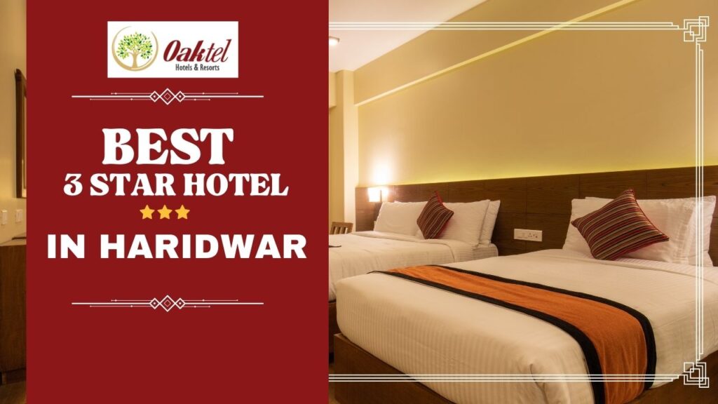 Best 3 Star Hotel in Haridwar