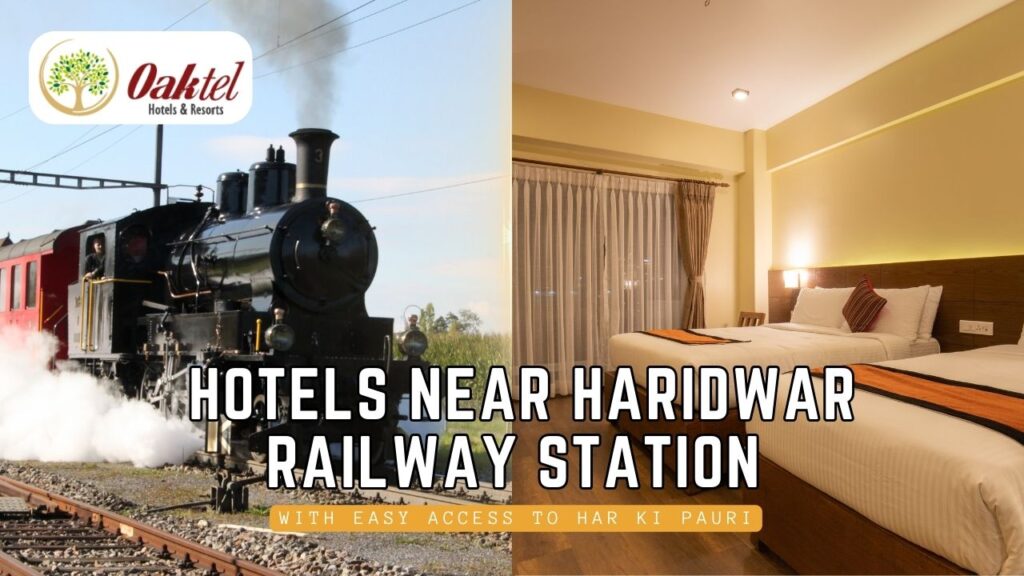 Hotels Near Haridwar Railway Station with Easy Access to Har Ki Pauri