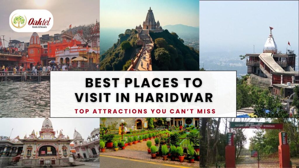 Best Places to Visit in Haridwar – Top Attractions You Can’t Miss